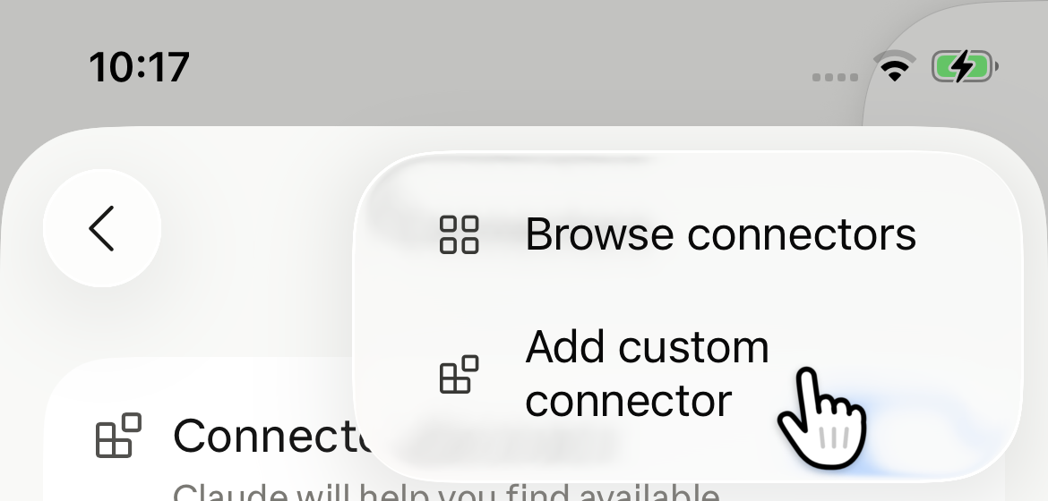 The Claude phone app menu with Browse connectors and Add custom connector, and a hand tapping Add custom connector.